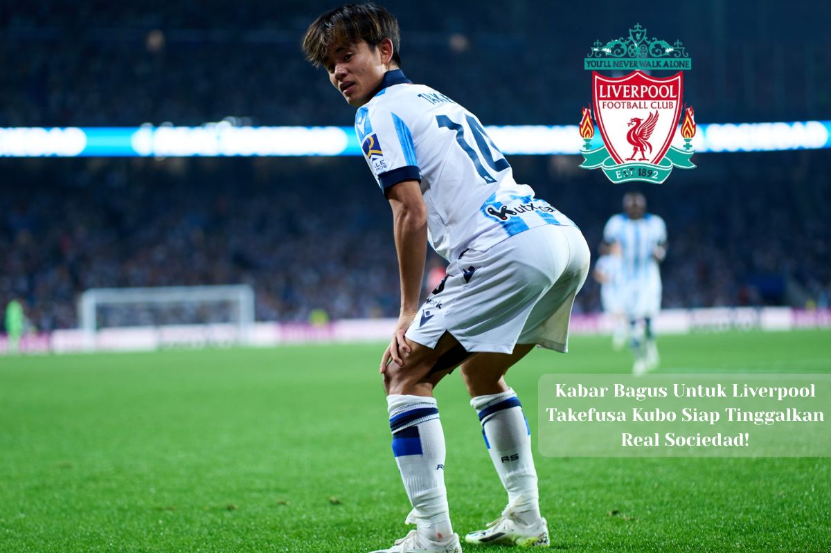 Kabar Bagus Untuk Liverpool: Kubo Siap Tinggalkan Sociedad!
