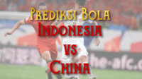 Prediksi Bola Indonesia vs China 5 Juni 2025