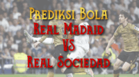 Prediksi Bola Real Madrid vs Real Sociedad 24 Mei 2025