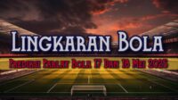 Prediksi Parlay Bola 17 Dan 18 Mei 2025