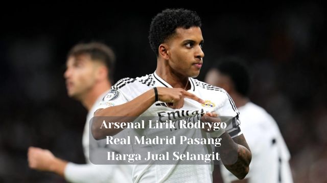 Rodrygo Goes ke Arsenal? Ini Perkiraan Biaya Transfernya