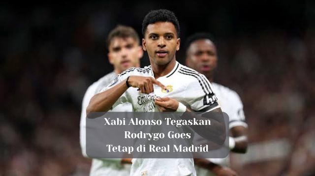 Xabi Alonso Tegaskan: Rodrygo Tetap di Real Madrid