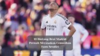 10 Bintang Real Madrid Pernah Dicemooh Fans Sendiri