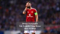 Bruno Fernandes Tak Tergoda Uang Besar dari Al-Hilal