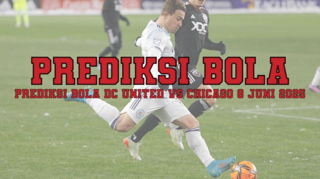 Prediksi Bola DC United Vs Chicago 8 Juni 2025