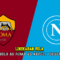 Prediksi Bola AS Roma VS Napoli 1 Desember 2025