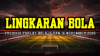 Prediksi Parlay Bola 15 Dan 16 November 2025