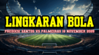 prediksi-santos-vs-palmeiras-16-november-2025