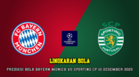 Prediksi Bola Bayern Munchen VS Sporting CP 10 Desember 2025