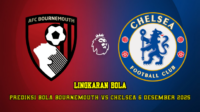 Prediksi Bola Bournemouth VS Chelsea 6 Desember 2025