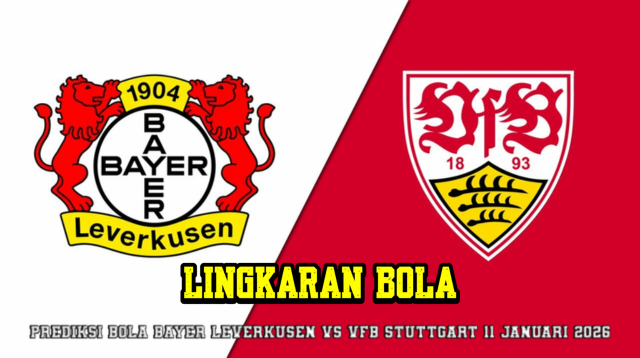 Prediksi Bola Bayer Leverkusen VS VfB Stuttgart 11 Januari 2026
