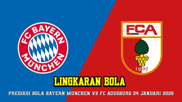 Prediksi Bola Bayern Munchen VS FC Augsburg 24 Januari 2026