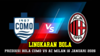 Prediksi Bola Como VS AC Milan 16 Januari 2026
