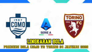 Prediksi Bola Como VS Torino 24 Januari 2026